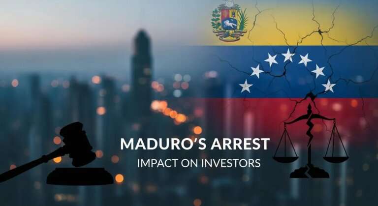 Maduro's Arrest in Venezuela: Impact on Investors